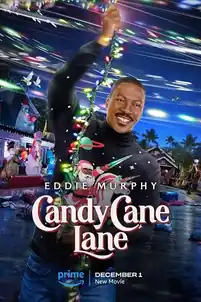 Candy Cane Lane — poster artwork Candy Cane Lane holiday comedy poster artwork starring Eddie Murphy
